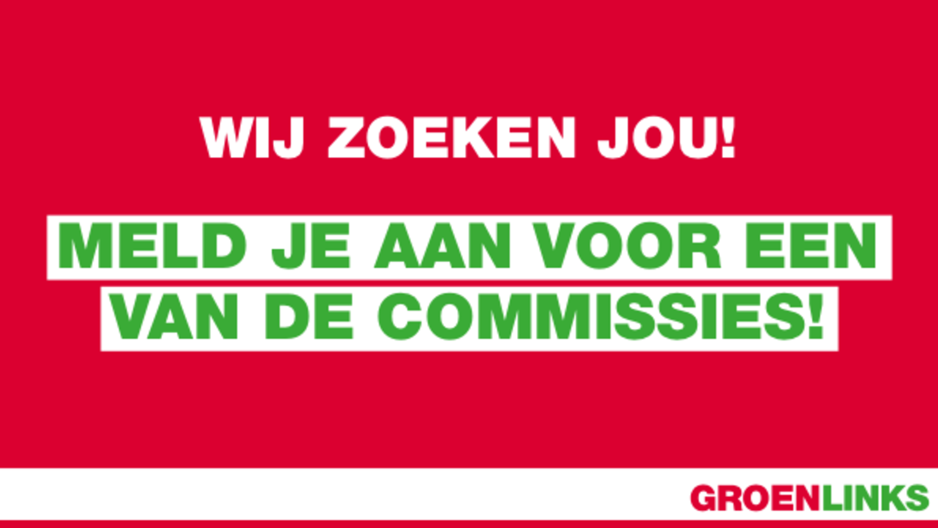 Meld je aan voor een van de commissies!